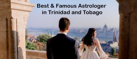 Best Astrologer in Trinidad and Tobago | Famous & Indian Astrologer