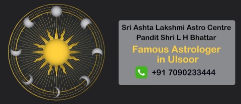 Best Astrologer in Ulsoor | Famous & Top Astrologer in Ulsoor