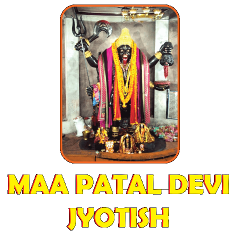 Maa Patal Devi Jyotish