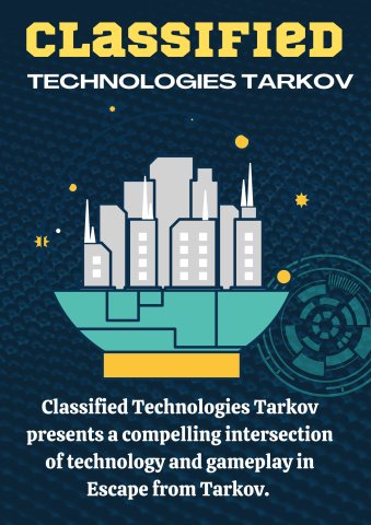 Classified Technologies Tarkov