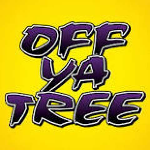 Off Ya Tree