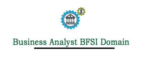 Business Analyst BFSI Domain  Online Certification Training Course