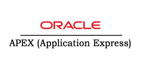 Oracle APEX Online Coaching Classes In India, Hyderabad