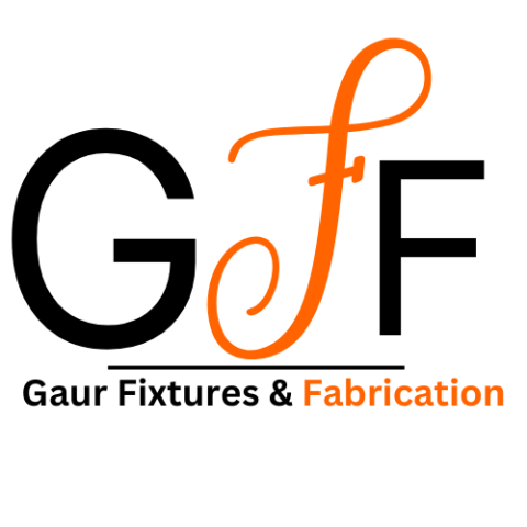 Gaur Fixtures & Fabrication