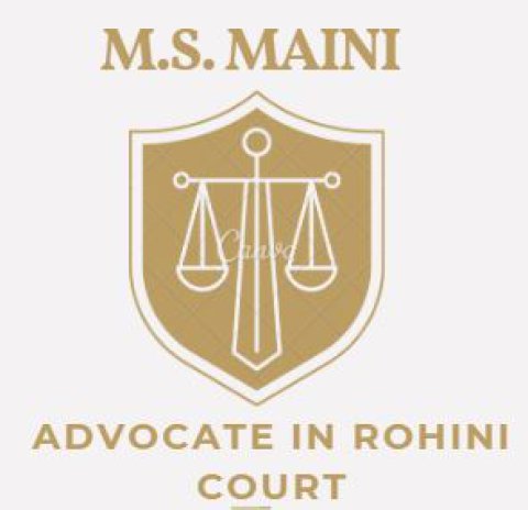 M.S. Maini & Associates | Best Advocates and lawyers in Delhi