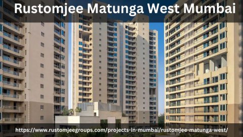Rustomjee Matunga West Mumbai