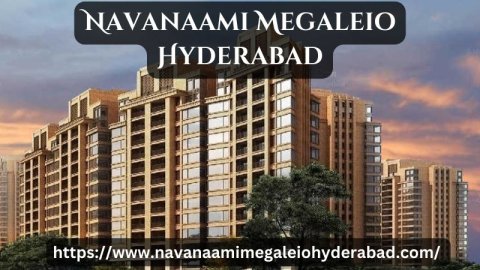 Navanaami Megaleio Hyderabad | Apartments For Luxury Living