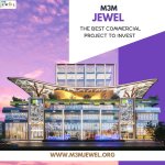 Unlock Unmatched Business Opportunities at M3M Jewel Commercial Property