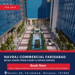 Navraj Commercial Faridabad - Commercial Spaces For Sale