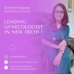 Dr. Swati Srivastava | Gynecologist in New Delhi