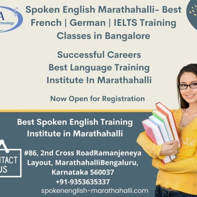 Spoken English Marathahalli- Best French | German | IELTS Training Classes in Bangalore