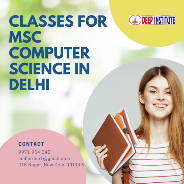 Classes for MSc computer science in Delhi