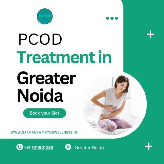 PCOD treatment in Greater Noida- Sarvagyam Ayurwellness