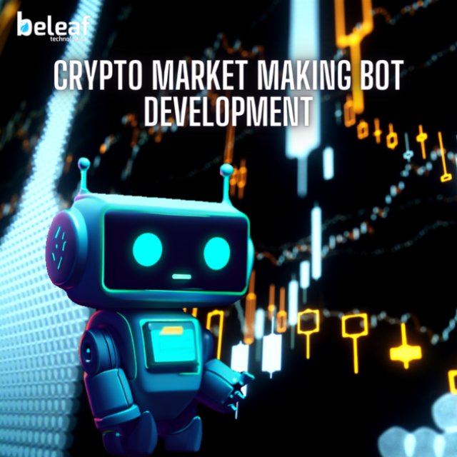 Beleaf Technologies Crypto Market Making Bot Development