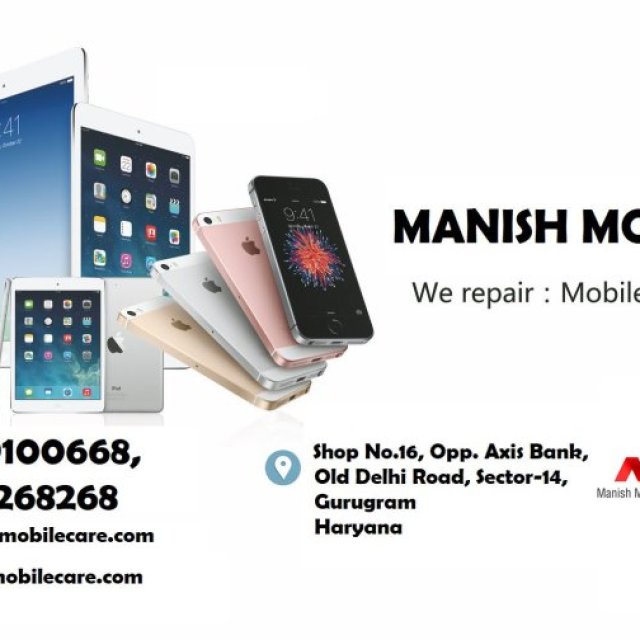 Manish Mobile Care - Best Mobile Repairing in Gurugram | Delhi-NCR | iPhone repairing experts