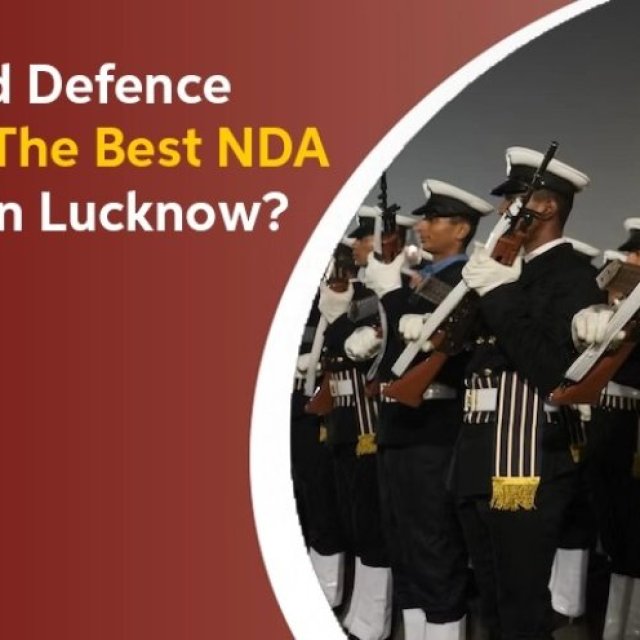 Why Shield Defence College is The Best NDA Coaching in Lucknow?