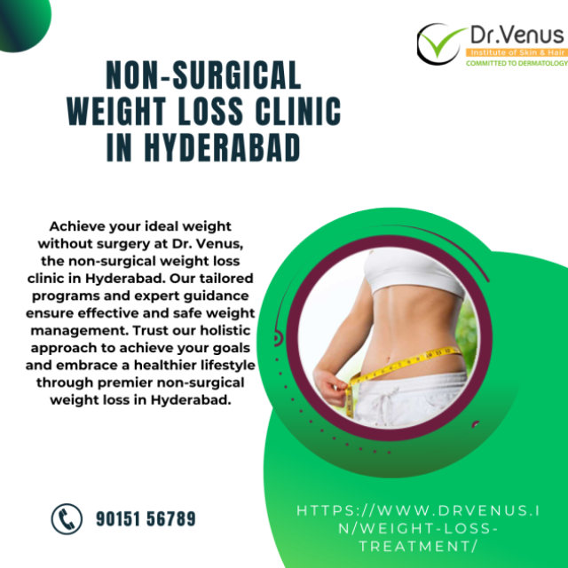 Non-surgical weight loss clinic in Hyderabad