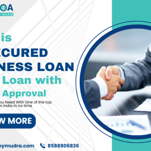What is Unsecured Business Loan