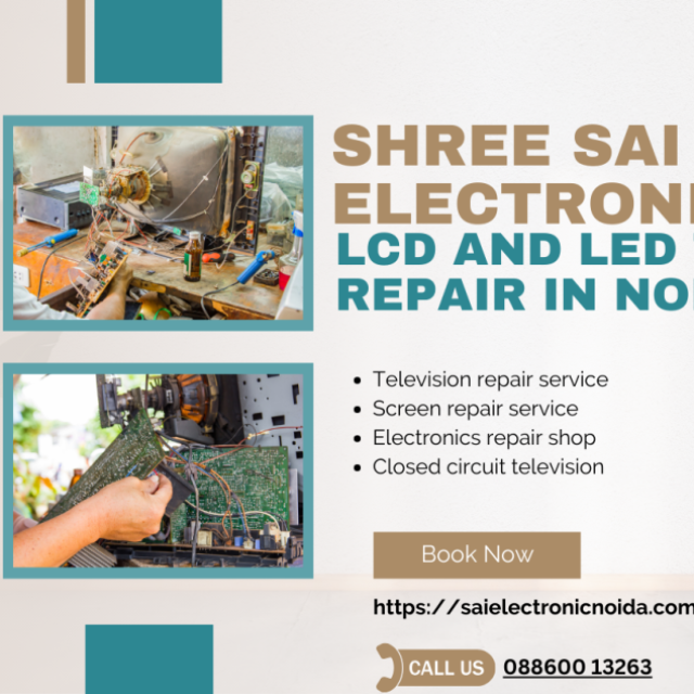 Shree Sai Electronic - LCD and LED TV Repair in Noida