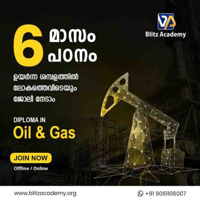 Boost Your Career in the Oil and Gas Industry - Enroll in Blitz Academy's Course in Kerala!