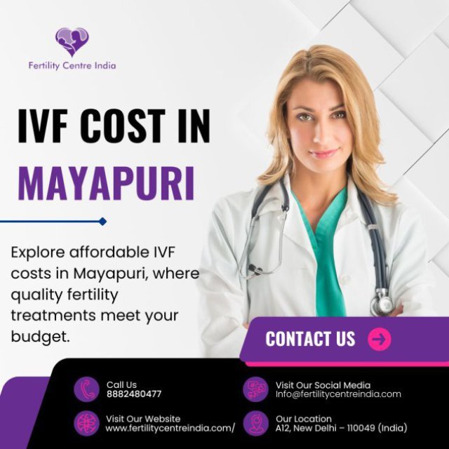 IVF Cost in Mayapuri