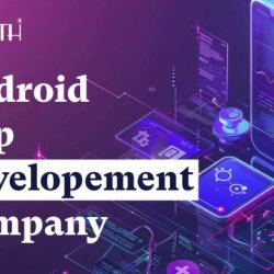 Best Android App Development Company In Gurgaon