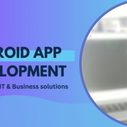 Best android app development Company in Gurgaon