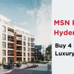 MSN Realty Hyderabad | Buy 4 BHK Luxury Flats