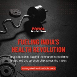 Pahal Nutrition: The Entrepreneurial Force Redefining India’s Health Supplement Industry