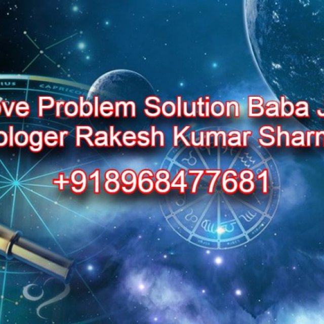 Love Problem Solution Baba Ji - Astrologer Rakesh Kumar Sharma Ji
